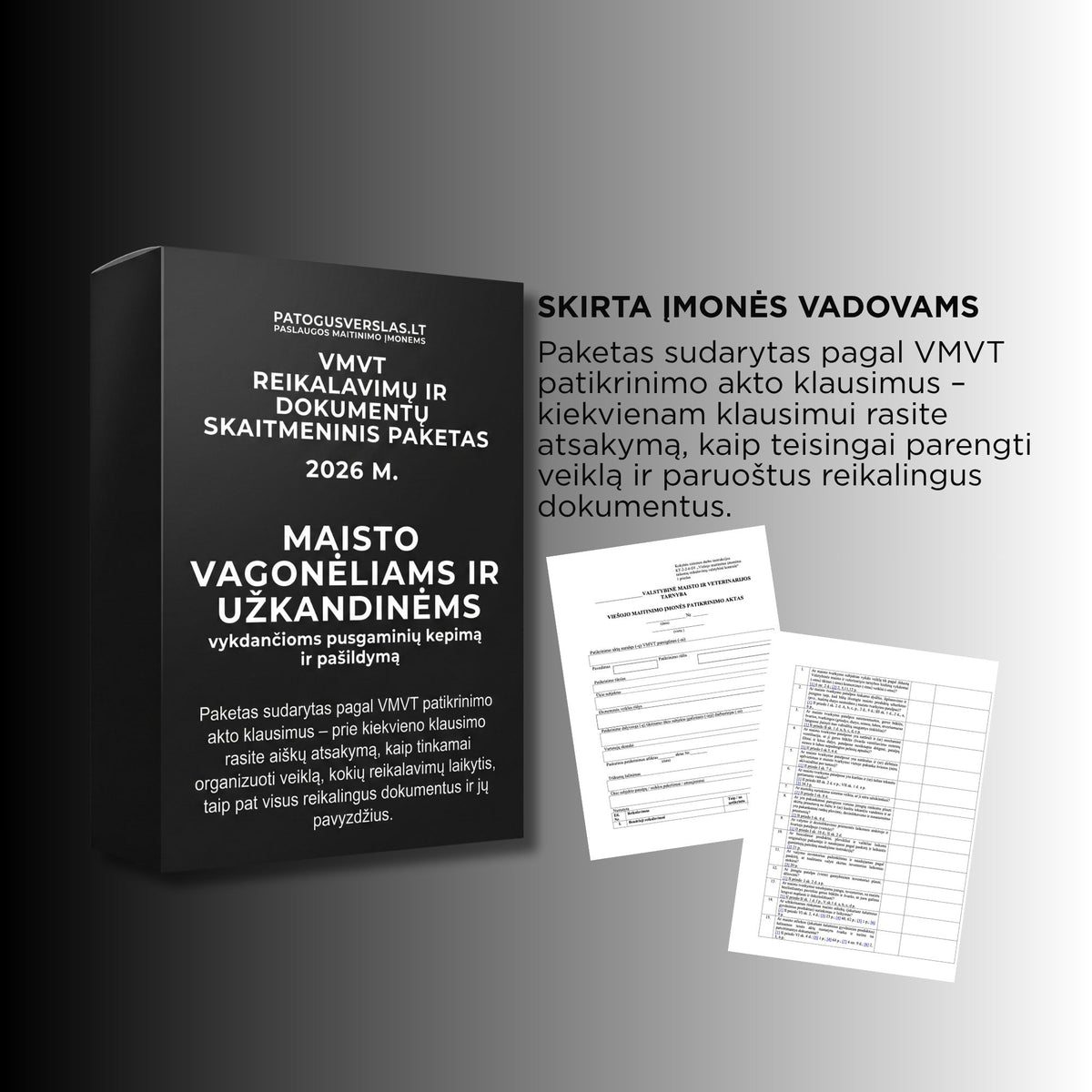 VMVT reikalavimų ir dokumentų paketas (vykdantiems pusgaminių kepimą ir pašildymą)