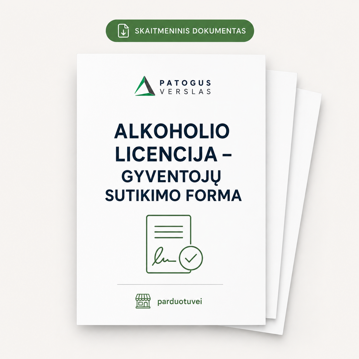 Alkoholio licencijos gyventojų sutikimo forma parduotuvei – skaitmeninis dokumentas