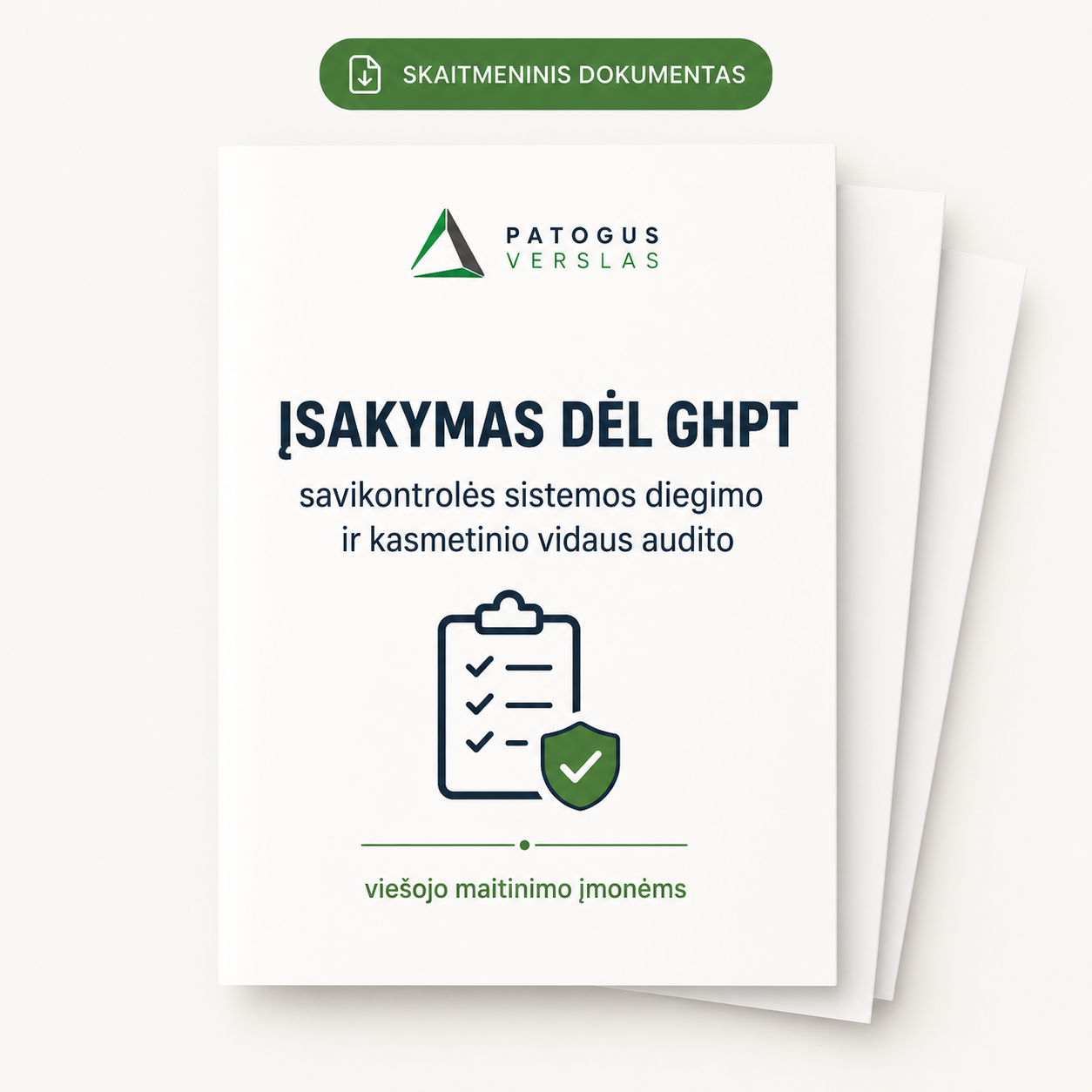 Įsakymas dėl GHPT savikontrolės sistemos ir kasmetinio vidaus audito viešojo maitinimo įmonėms