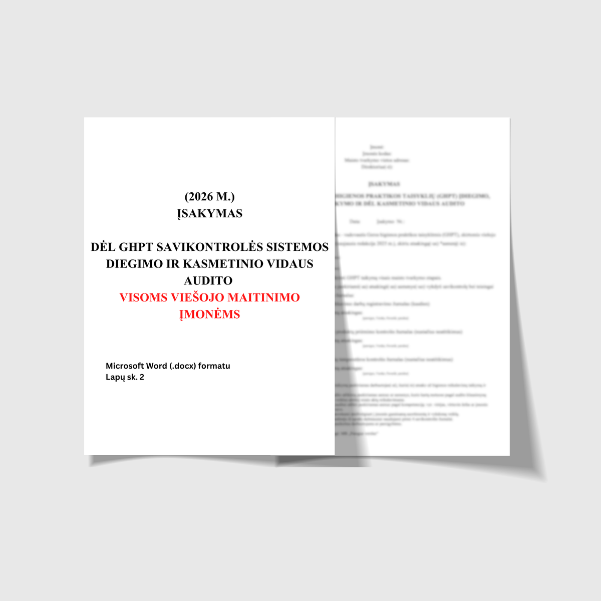 Įsakymas dėl GHPT savikontrolės sistemos diegimo ir vidaus audito viešojo maitinimo įmonėms