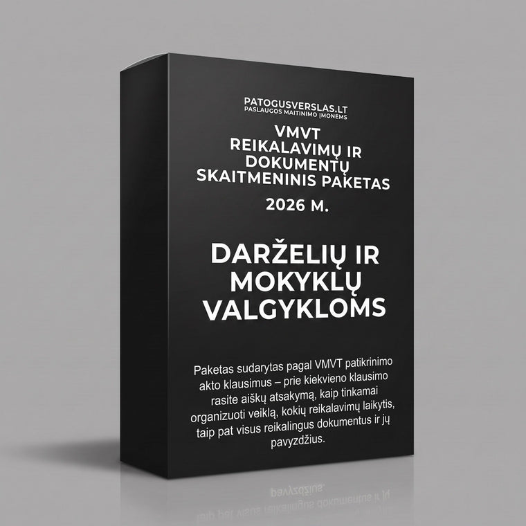 VMVT reikalavimų ir dokumentų skaitmeninis paketas darželių ir mokyklų valgykloms