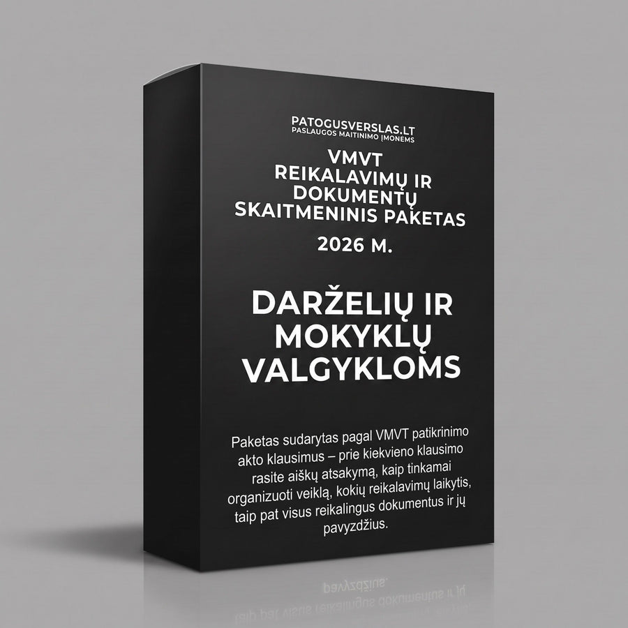 VMVT reikalavimų ir dokumentų skaitmeninis paketas darželių ir mokyklų valgykloms